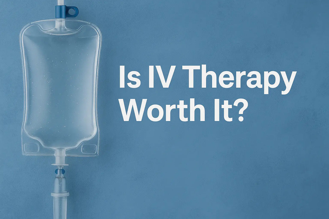 Is IV Therapy Worth It?