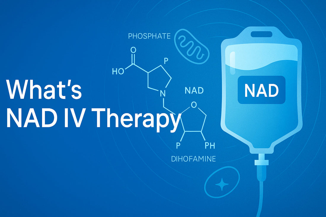 What's NAD IV Therapy?